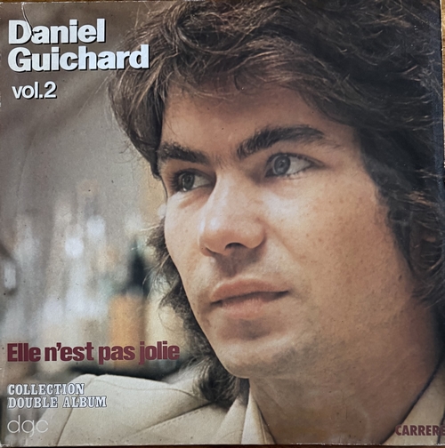 Daniel Guichard Vol2 Elle n est pas jolie LP