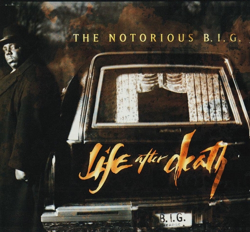the notorious big Life after death