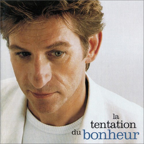 thiefaine tentation bonheur