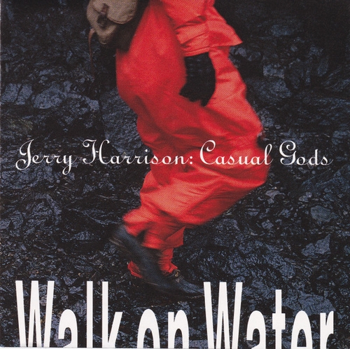 JerryHarrison WalkOnWater