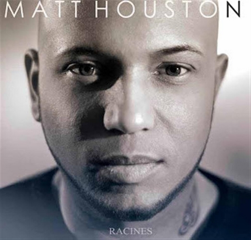 MattHouston_Racines_2012
