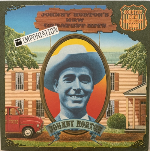 Johnny Horton New Greatest Hits LP