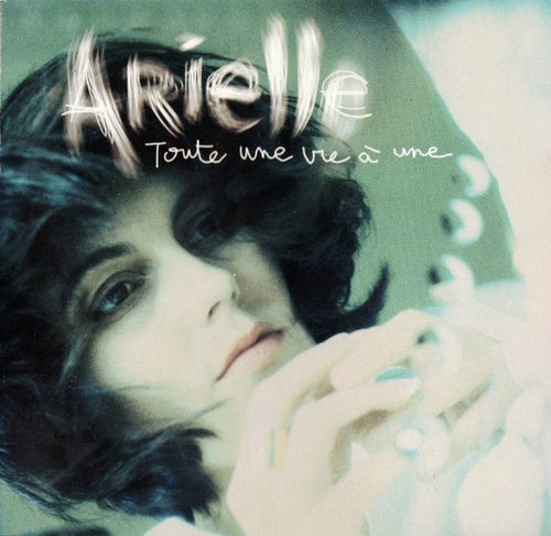 Arielle Toute une vie a une CD